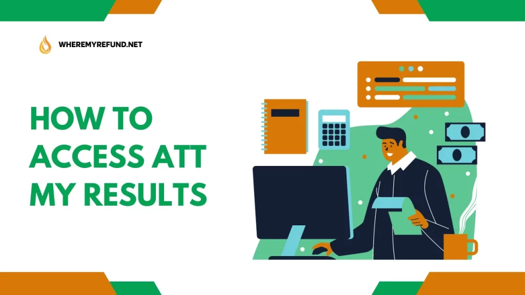How to Access ATT My Results